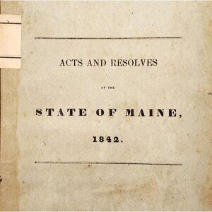 1842 Acts & Resolves State Of Maine 1st Edition 22nd Legislature Public Law F5